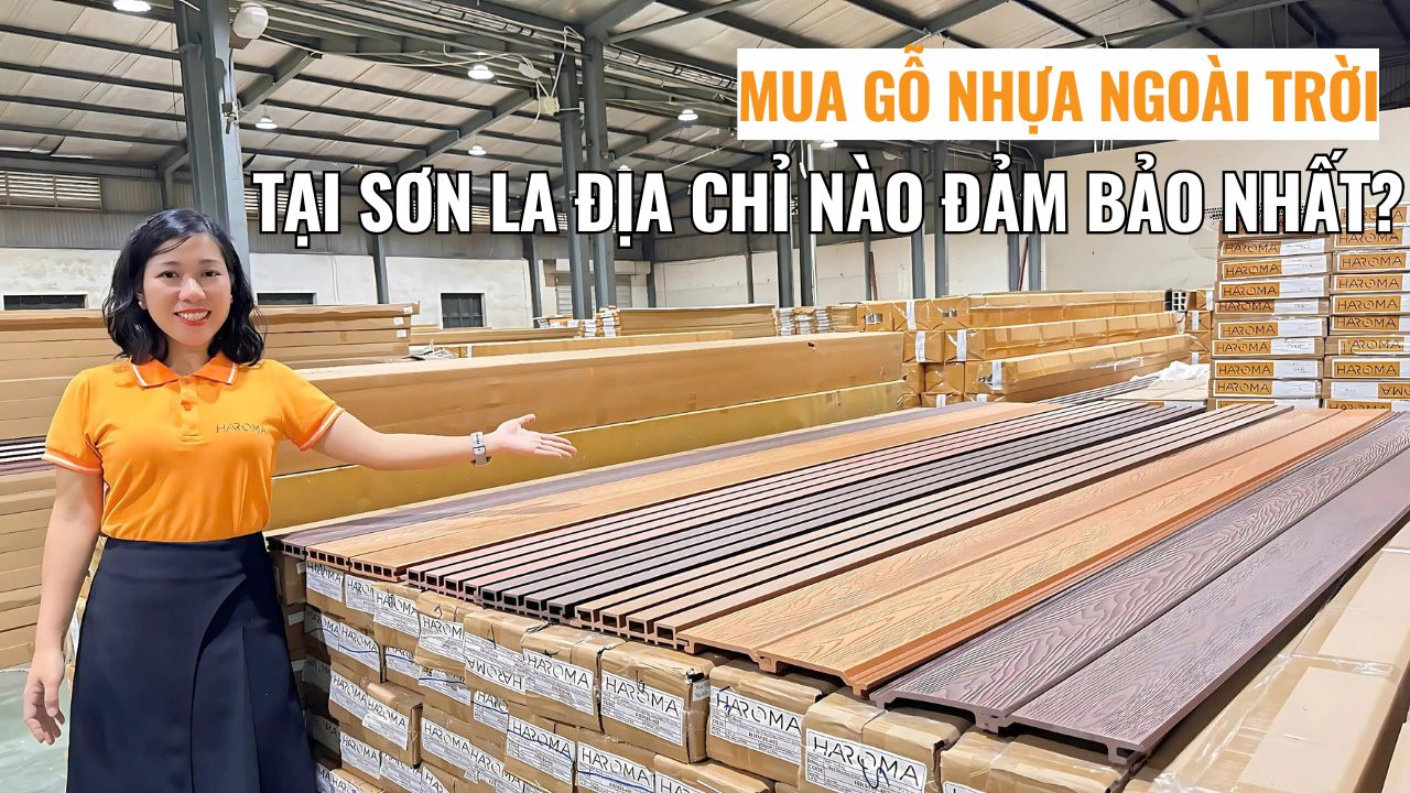 Mua gỗ nhựa ngoài trời ở Sơn La địa chỉ nào đảm bảo nhất?