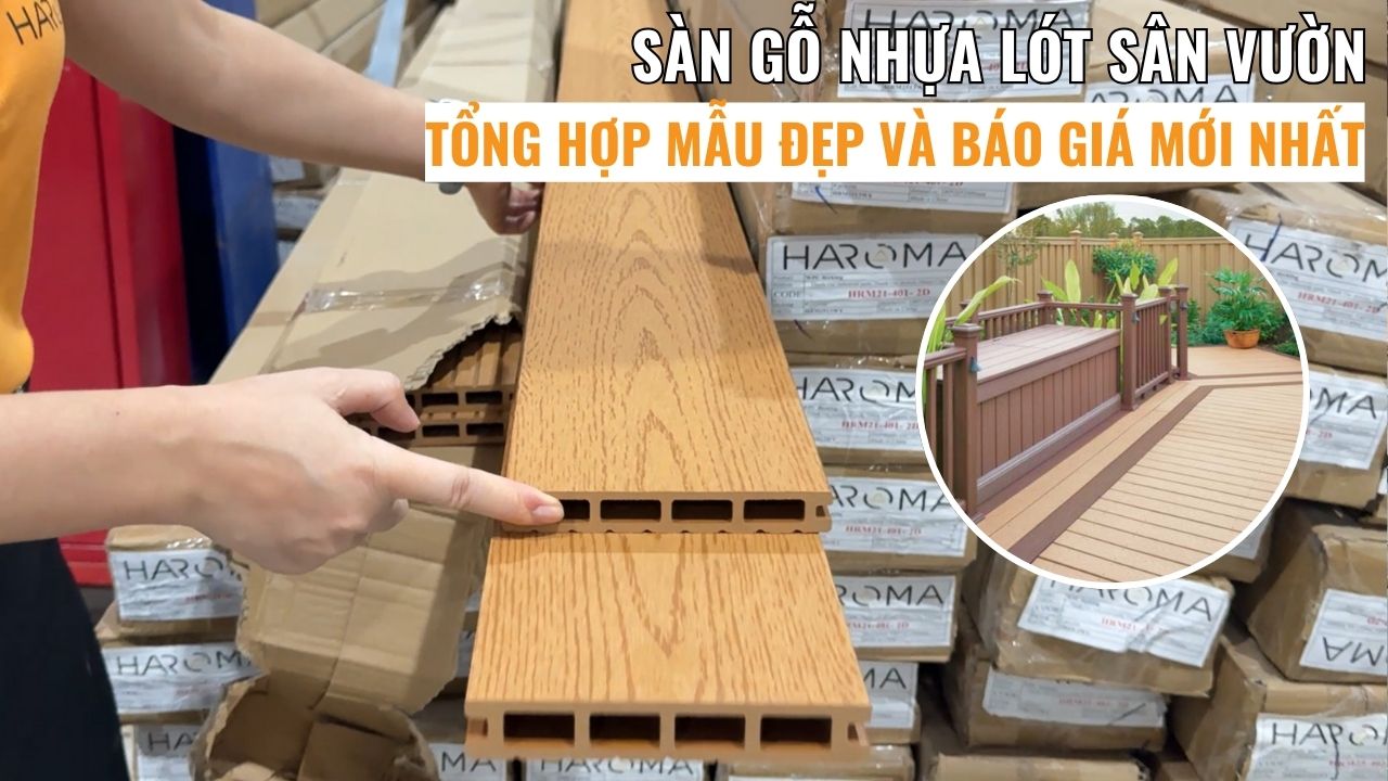 Sàn gỗ nhựa lót sân vườn: Tổng hợp mẫu đẹp và báo giá vật tư mới nhất