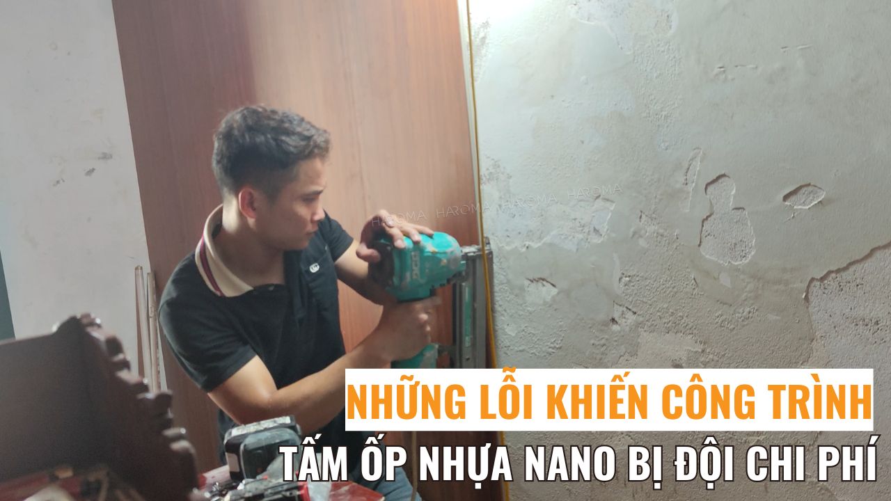 Những lỗi khiến công trình tấm ốp nhựa nano bị đội chi phí