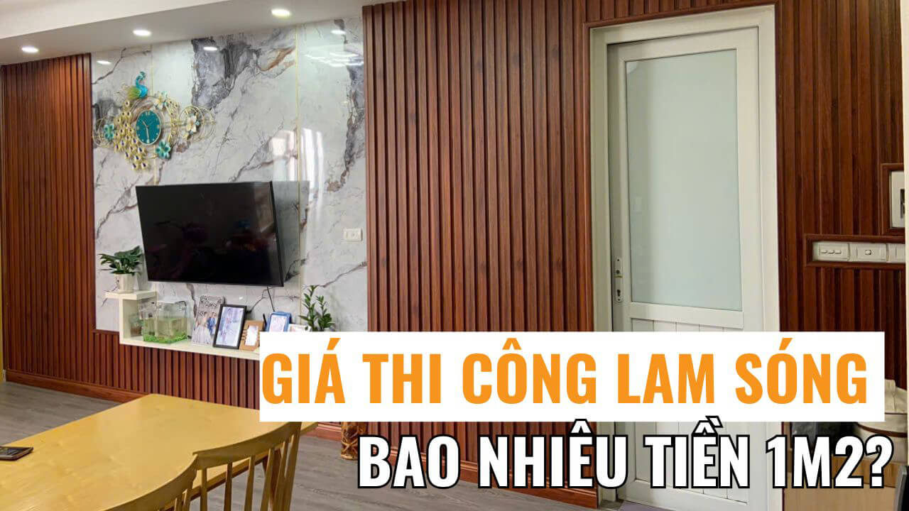 Giá thi công hoàn thiện lam sóng nhựa giả gỗ bao nhiêu tiền 1m2?