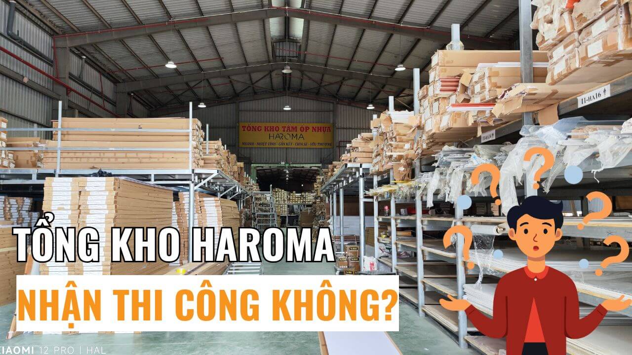 Tổng kho tấm ốp nhựa Haroma có đội thi công lắp đặt luôn không?